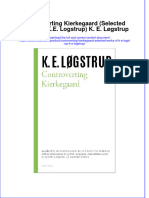 Full Download Controverting Kierkegaard (Selected Works of K.E. Logstrup) K. E. Løgstrup File PDF All Chapter On 2024