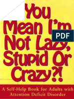 You Mean I M Not Crazy