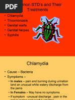 Common STD's and Their Treatments: - Chlamydia - Tricomoniasis - Genital Warts - Genital Herpes - Syphilis