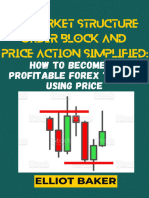 THE MARKET STRUCTURE, ORDER BLOCK and PRICE ACTION Simplified HOW