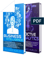 Business Intelligence - The Ultimate Guide To BI, Artificial Intelligence, Machine Learning, Big Data, Cybersecurity, Data Science, and Predictive Analytics