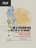 (Cultural Revolutions - Russia in The Twentieth Century) Daniil Kharms, Anthony Anemone, Peter Scotto - I Am A Phenomenon Quite Out of The Ordinary - The Notebooks, Diaries and Letters of Daniil Kharm