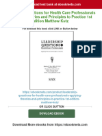 Leadership Questions For Health Care Professionals Applying Theories and Principles To Practice 1st Edition Matthew Kutz