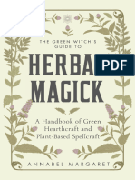 The Green Witchs Guide To Herbal Magick - Annabel Margaret