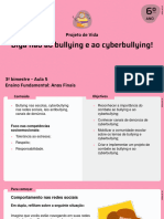 Diga Não Ao Bullying e Ao Cyberbullying!: Projeto de Vida