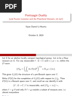 Pontryagin Duality: (And Fourier Inversion and The Plancherel Theorem, Oh My!)