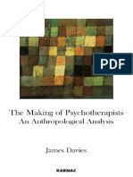 The Making of Psychotherapists - An Anthropological Analysis - J. Davies (Karnac, 2009) WW