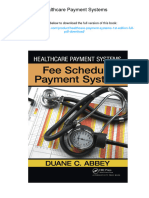 Healthcare Payment Systems. ISBN 1439840237, 978-1439840238