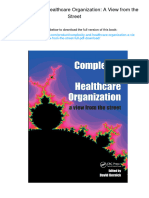 Complexity and Healthcare Organization: A View From The Street.