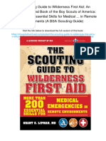 The Scouting Guide to Wilderness First Aid: An Officially-Licensed Book of the Boy Scouts of America: More than 200 Essential Skills for Medical ... in Remote Environments (A BSA Scouting Guide). ISBN 1510739718 , 978-1510739710 