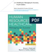 Human Resources in Healthcare: Managing For Success, Fourth Edition. ISBN 156793708X, 978-1567937084