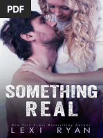 Lexi Ryan - Reckless & Real 02 - Something Real - Reckless Real