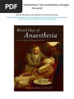 Blessed Days of Anaesthesia: How Anaesthetics Changed The World. 1st Edition. ISBN 0192805894, 978-0192805898