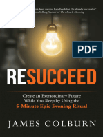 Resucceed - Create An Extraordinary Future While You Sleep by Using The 5-Minute Epic Evening Ritual