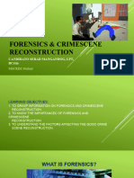 Forensics and Crimescene Reconstruction