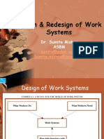 Design & Redesign of Work Systems: Dr. Sumita Mishra Asbm