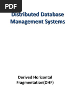 Distributed Database Derived Horizontal Fragmentation