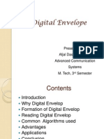 Digital Envelope: Presented By: Afjal Das P (104201) Advanced Communication Systems M. Tech, 3 Semester