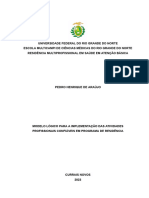 ARAÚJO, Pedro Henrique De. Modelo Lógico para A Implementação Das Atividades Profissionais Confiáveis em Programa de Residência.