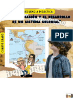 La Confirmación y El Desarrollo de Un Sistema Colonial.