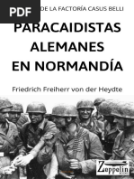 Paracaidistas Alemanes en Normandía - F. F. Von Der Heydte