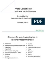 A Photo Collection of Vaccine-Preventable Diseases: Created by The Immunization Action Coalition October 2010