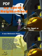 My Spooky Neighborhood: By: The Egypti An Rul Ers