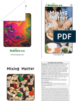 Mixing Matter