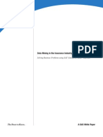 Data Mining in The Insurance Industry - Solving Business Problems Using SAS Enterprise Miner Software