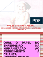 Aula 1 Papel Do Enfermeiro Na Pediatria e Cuidados de Enfermagem Centrados Na Crianã A e Na Famã Lia