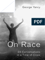 On Race 34 Conversations in A Time of Crisis by George Yancy