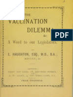 THE VACCINATION DILEMMA A Word To Our Legislators BY E HAUGHTON