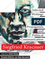 Selected Writings On Media, Propaganda, and Political - Siegfried Kracauer, John Abromeit (Editor), Jaeho Kang - 2022 - Columbia University Press