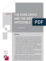 The Euro Crisis and The New Impossible Trinity: Policy