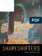 Aimee Meredith Cox - Shapeshifters - Black Girls and The Choreography of Citizenship-Duke University Press (2015)