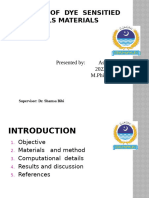 DFT Study of Dye Sensitied Solar Cells Materials: Presented By: Asia Iqbal 2022-Ag-2877 M.Phil. Chemistry