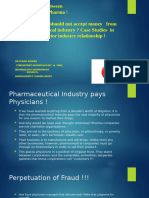 Relationships Between Physicians and The Pharma Industry