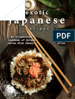 Exotic Japanese Recipes An Illustrated Cookbook of Unique Asian Dish Ideas (Allie Allen)