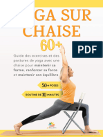 YOGA SUR CHAISE 60+ - Guide Des Exercices Et Des Postures de Yoga Avec Une Chaise Pour Maintenir Sa Forme, Renforcer Sa Force Et Maintenir Son Équilibre (French Edition)