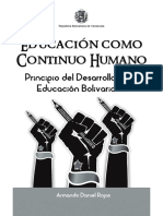 Educación Como Continuo Humano. Principio Del Desarrollo de La Educación Bolivariana (Armando Daniel Rojas) (Z-Library)