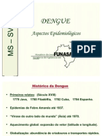 Aula - Dengue, Epidemiologia, Patogenia e Manejo Clínico