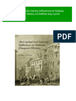 Full download Apocryphal and Literary Influences on Galway Diasporic History 1st Edition Gay Lynch pdf docx