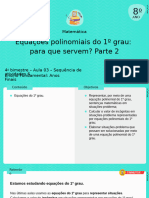 Aula 3 - Equações Polinomiais Do 1º Grau - para Que Servem? Parte 2 (v2)