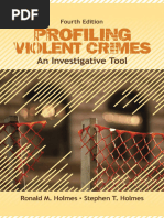 Ronald M. Holmes - Stephen T. Holmes - Profiling Violent Crimes - An Investigative Tool-Sage Publications, Inc (2008) - Pages 2