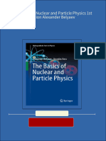 Get The Basics of Nuclear and Particle Physics 1st Edition Alexander Belyaev PDF Ebook With Full Chapters Now