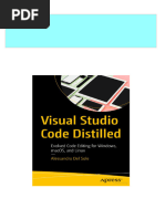 Visual Studio Code Distilled: Evolved Code Editing For Windows, Macos, and Linux 1St Edition Alessandro Del Sole