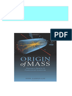 The Origin of Mass: Elementary Particles and Fundamental Symmetries 1st Edition John Iliopoulos All Chapter Instant Download