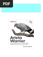 Immediate Download Arista Warrior A Real World Guide To Understanding Arista Products and EOS Gary A Donahue Ebooks 2024