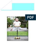 Full Attention Balance and Coordination The A B C of Learning Success 2nd Edition Sally Goddard Blythe PDF All Chapters