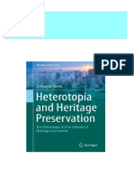 Instant Download Heterotopia and Heritage Preservation: The Heterotopic Tool As A Means of Heritage Assessment Smaranda Spanu PDF All Chapters